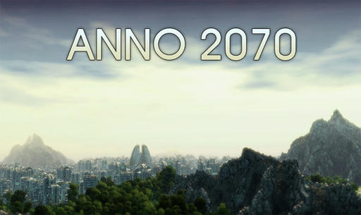 Anno 2070 - Стала доступна для скачивания демо-версия игры
